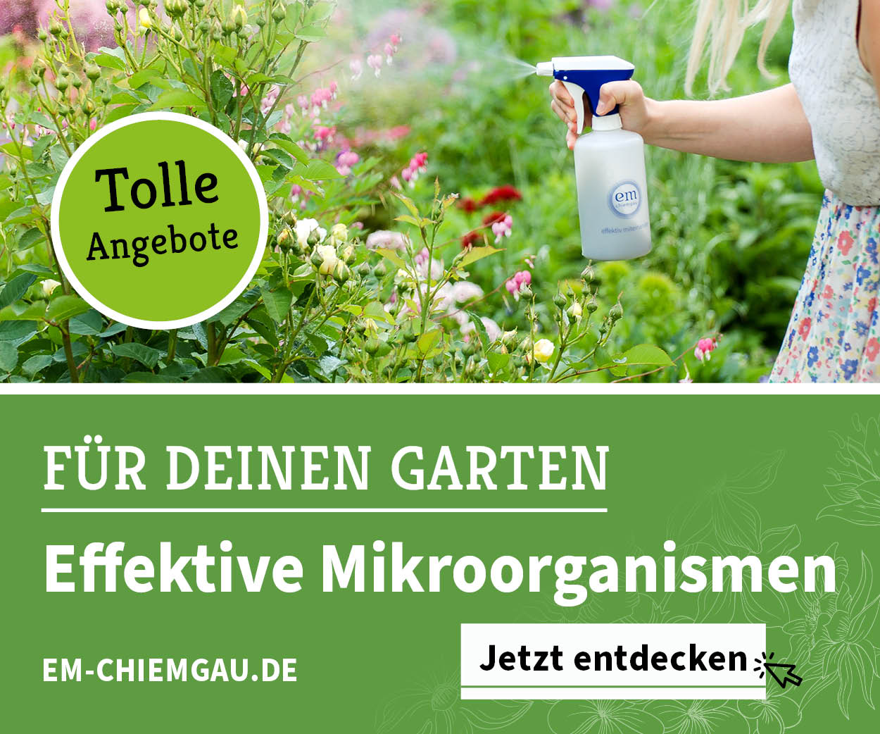 Effektive Mikroorganismen von EM-Chiemgau im Garten nutzen